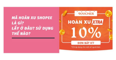 Mã hoàn xu Shopee là gì Lấy ở đâu Sử dụng thế nào