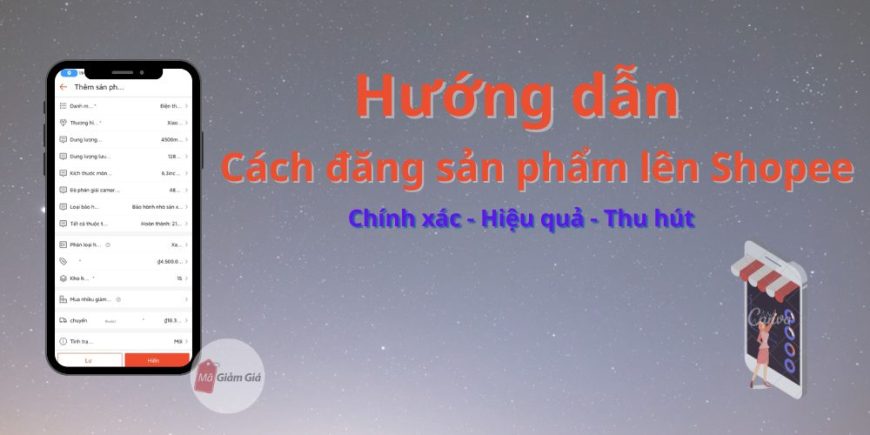 Hướng dẫn cách đăng sản phẩm lên Shopee 