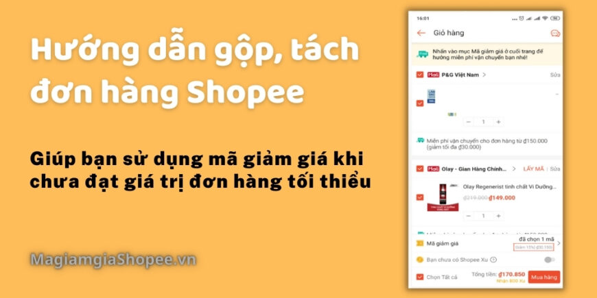 Cách gộp tách đơn hàng shopee