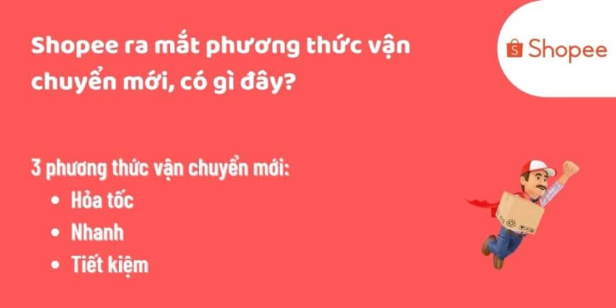 Phương thức vận chuyển mới Shopee