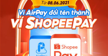 Ví Airpay đổi tên thành ví ShopeePay