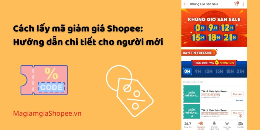 Cách lấy mã giảm giá Shopee Hướng dẫn chi tiết cho người mới