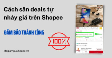 Cách săn deals tự nhảy giá trên Shopee