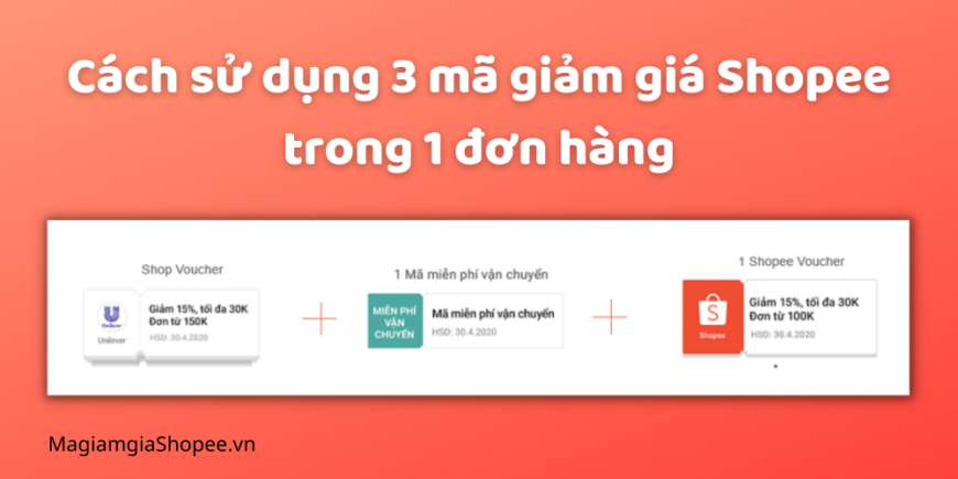 Cách sử dụng 3 mã giảm giá Shopee trong 1 đơn hàng