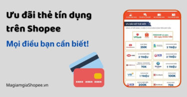 Ưu đãi thẻ tín dụng trên Shopee