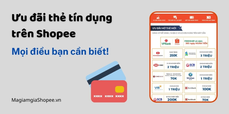 Ưu đãi thẻ tín dụng trên Shopee
