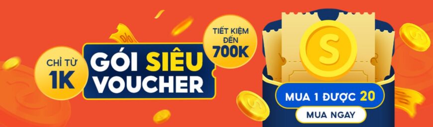 gói siêu voucher 1K