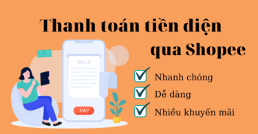 Hướng dẫn thanh toán tiền điện qua Shopee
