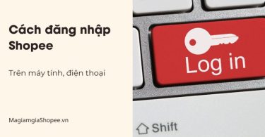 Cách đăng nhập Shopee