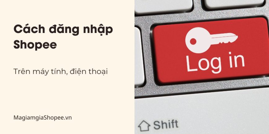 Cách đăng nhập Shopee