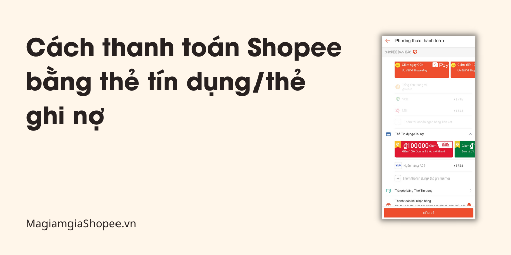 Cách thanh toán Shopee bằng thẻ tín dụngthẻ ghi nợ
