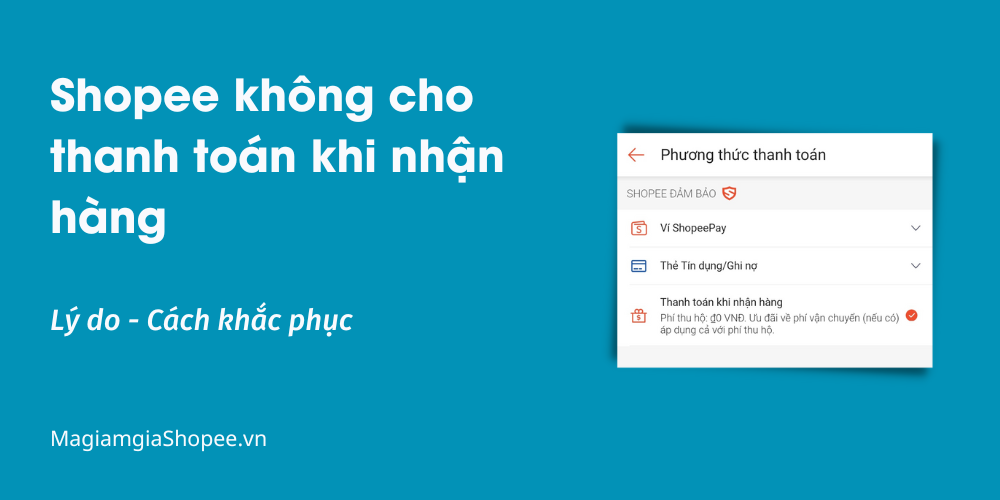 Shopee không cho thanh toán khi nhận hàng