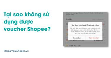 Tại sao không sử dụng được voucher Shopee