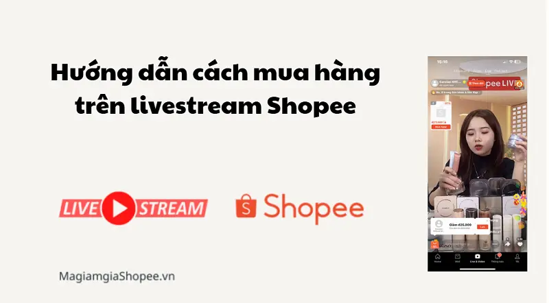 Mua hàng trên Shopee Livetream