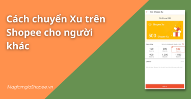 Cách chuyển Xu trên Shopee cho người khác