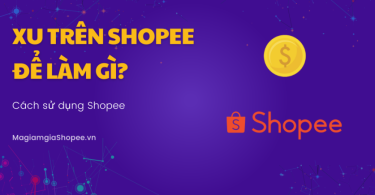 Xu trên Shopee để làm gì