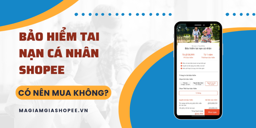 Bảo hiểm tai nạn cá nhân Shopee