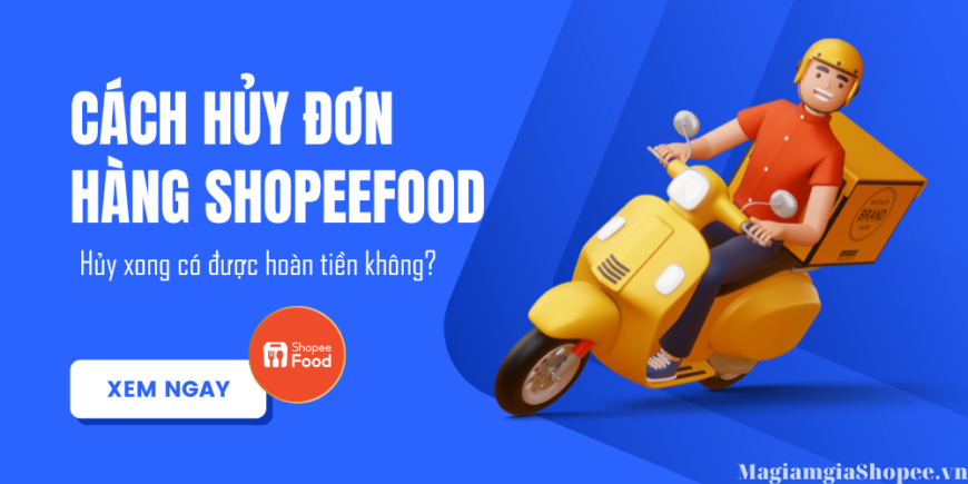 Cách hủy đơn hàng ShopeeFood