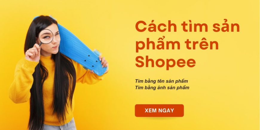 Cách tìm sản phẩm trên Shopee