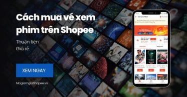 Cách mua vé xem phim trên Shopee