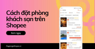 cách đặt phòng trên shopee