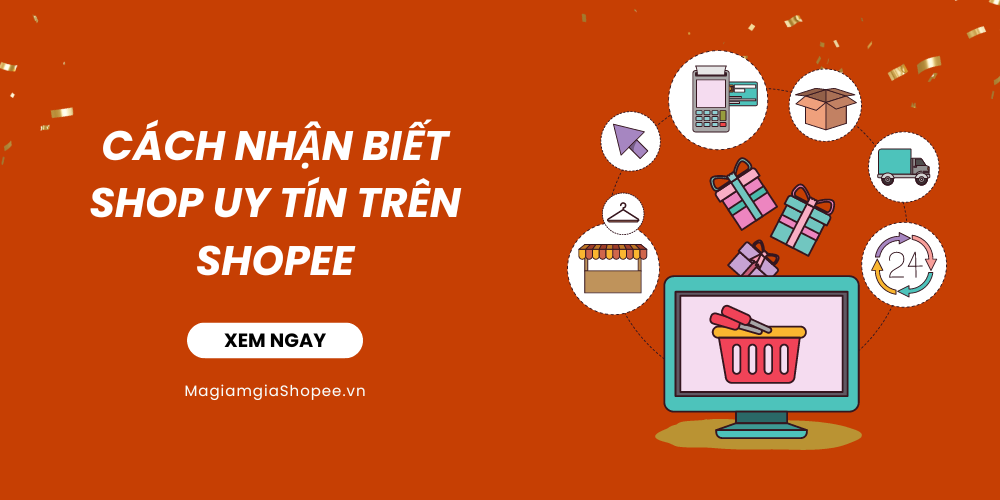 cách nhận biết shop uy tín trên shopee