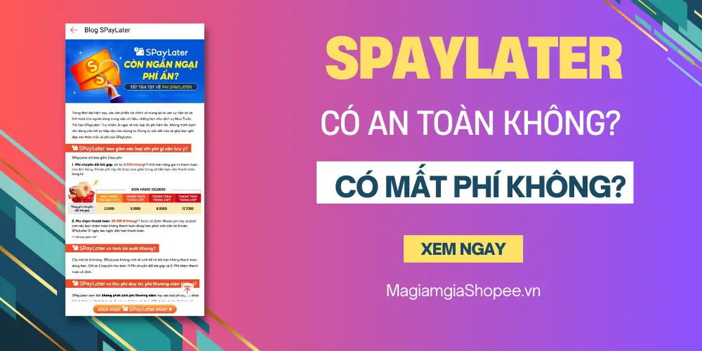 SPayLater có an toàn không, có mất phí không