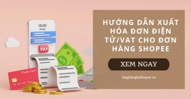 Hướng dẫn xuất hóa đơn Điện tử VAT cho đơn hàng Shopee