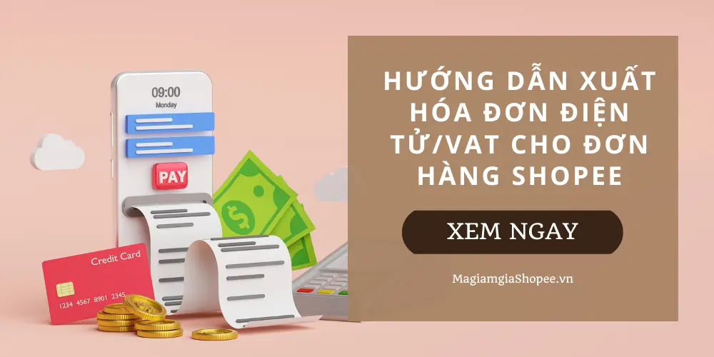 Hướng dẫn xuất hóa đơn Điện tử VAT cho đơn hàng Shopee