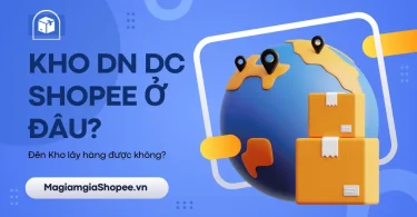 kho DN DC Shopee ở đâu