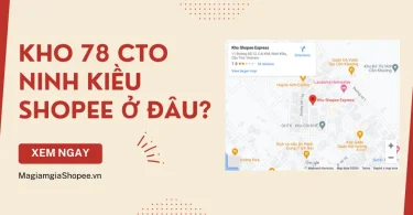 kho 78 cto ninh kiều shopee