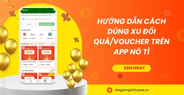 cách dùng xu đổi quà voucher trên app nô tì