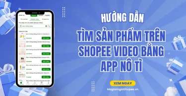 tìm sản phẩm shopee video bằng nô tì