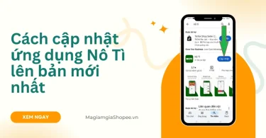 Cách cập nhật ứng dụng Nô Tì lên bản mới nhất