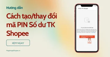 tạo thay đổi mã pin số dư tài khoản shopee