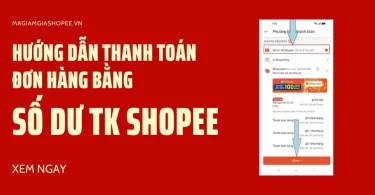 thanh toán đơn hàng bằng số dư tài khoản shopee