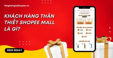 khách hàng thân thiết shopee mall