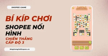 mẹo chơi game shopee nối hình