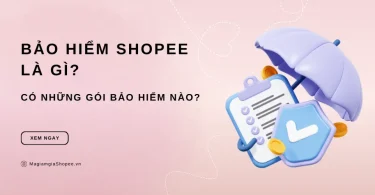 bảo hiểm shopee là gì