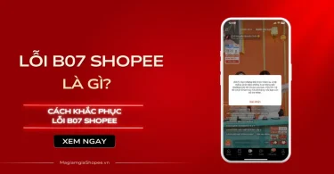 lỗi B07 Shopee