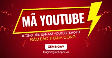 mã youtube shopee